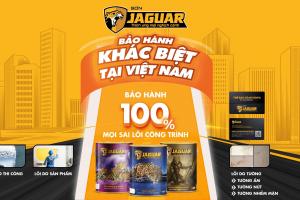   Sơn JAGUAR đồng hành với khách hàng, bảo hành 100% mọi sai lỗi công trình